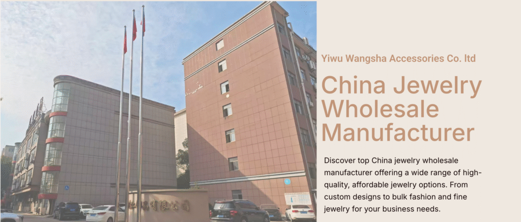 Jewelry Manufacturer wangsha